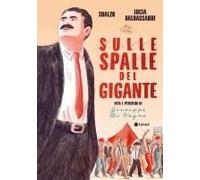 Sulle Spalle Del Gigante. Vita E Pensiero Di Giuseppe Di Vagno