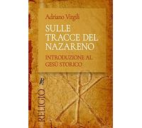 Sulle Tracce Del Nazareno