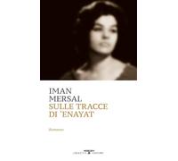 Sulle tracce di Enayat