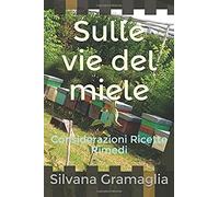 Sulle Vie Del Miele