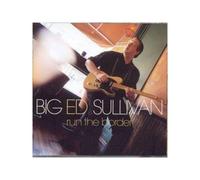 Sullivan, Big ed - Run The Border [Import]