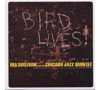 Sullivan, Ira - Bird Lives