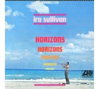 Sullivan, Ira - Horizons