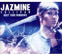 Sullivan,Jazmine - Bust Your Windows