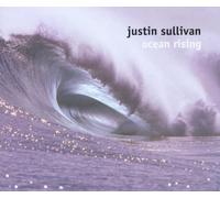 Sullivan, Justin - Ocean Rising [Import]