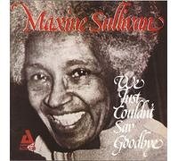 Sullivan, Maxine - We Just Couldn't Say Goodbye