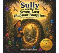 Sully and the Seven Lost Dinosaur Footprints