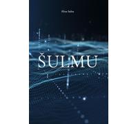ŠULMU - Eliza Sulea - Pangaea Ultima Books - ebook (ePub) - Livre