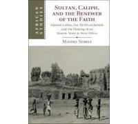 Sultan Caliph and the Renewer of the Faith by Nobili & Mauro University of Illinois & UrbanaChampaign Nobili Mauro University of Illinois UrbanaChampaign (Auteur)