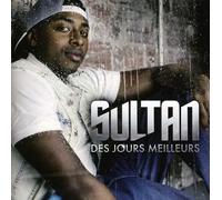 Sultan - Des Jours Meilleurs