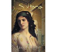 Sultana: Two Sisters: A Novel of Moorish Spain