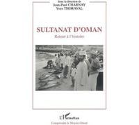 Sultanat d'Oman Jean-Paul Charnay (Auteur), Yves Thoraval (Auteur)