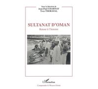 Jean-Paul Charnay – Sultanat d'Oman : Retour à l'histoire – Broché