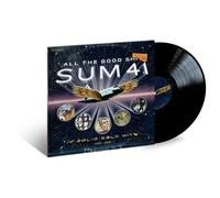 Sum 41 - All The Good Sh**: 14 Solid Gold Hits 2001-2008 [Vinyl Lp]