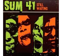 Sum 41 - Still Waiting [Import]