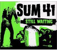 Sum 41 - Still Waiting [Import]