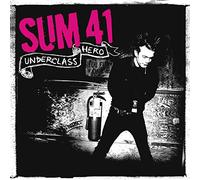 Sum 41 - Underclass Hero [Import]