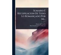 Sumario Ã Recopilacion De Todo Lo Romançado Por Mi...