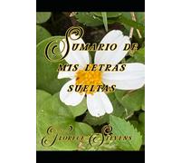 Sumario de mis letras sueltas