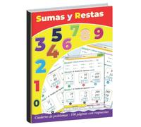 Sumas y Restas : Libro de práctica de suma y resta para niños de 7 a 9 años | Cálculo mental: 100 páginas (con respuestas)