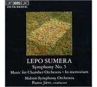 Sumera - Sumera: Symphony No. 5; Music for chamber orchestra ; In Memoriam
