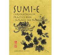 Sumi-e Chrysanthemum Practice Book Japanese Ink Painting - Large Edition