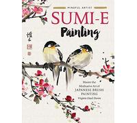 Sumi-e Painting: Master the meditative art of Japanese brush painting (1)