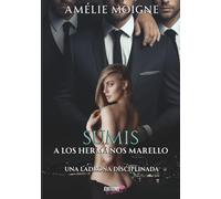 Sumis a los hermanos Marello: Una ladrona disciplinada