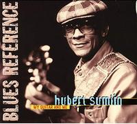 Sumlin, Hubert - My Guitar And Me
