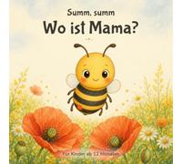 Summ, summ - Wo ist Mama?