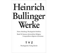 Summa christenlicher Religion: Compendium religionis christianae