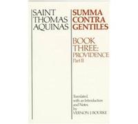 Summa Contra Gentiles, Books 3, Pt II Thomas Aquinas (Auteur)