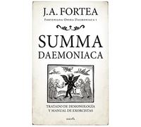 Summa Daemoniaca: Tratado De Demonilogia Y Manual De Exorcistas