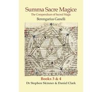 Summa Sacre Magice: The Compendium of Sacred Magic (3;4)
