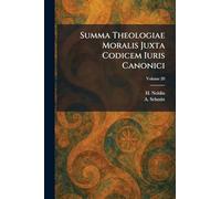 Summa Theologiae Moralis Juxta Codicem Iuris Canonici