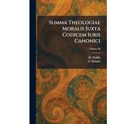 Summa Theologiae Moralis Juxta Codicem Iuris Canonici