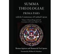Summa Theologiae, Prima Pars With The Commentary Of Cardinal Cajetan