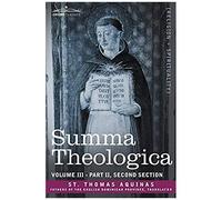 Summa Theologica, Volume 3 (Part Ii, Second Section)