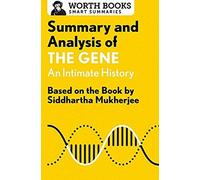 Summary And Analysis Of The Gene: An Intimate History