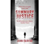 Summary Justice John Fairfax, (Auteur)