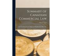 Summary Of Canadian Commercial Law [Microform]
