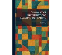 Summary of Investigations Relating to Reading