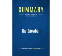 Summary: The Snowball: Review and Analysis of Schroeder's Book