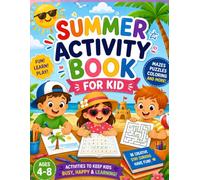 SUMMER ACTIVITY BOOK FOR KIDS: Fun tracing, matching, counting and puzzle games for toddlers, preschoolers and kindergarteners, ages 4-8