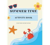 Summer Activity Book: "Sunshine Fun: A Summer Activity Book with Coloring, Mazes & Drawing Adventures!"