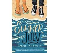Summer and July - Paul Mosier - HarperCollins Publishers - Livre en Anglais - Paperback Paul MosierPaul Mosier (Auteur)