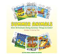 Summer Animals to Color: Over 50 Animals Doing Summer Things to Color