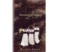 Summer at Gaglow Esther Freud (Auteur)