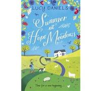 Summer At Hope Meadows Lucy Daniels, (Auteur)