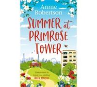 Summer at Primrose Tower by Annie Robertson Annie Robertson (Auteur)
